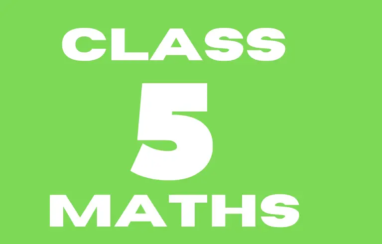 NCERT Solutions for Class 5 Maths